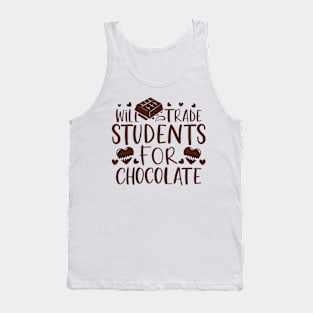 Will Trade Students For Chocolate Tank Top